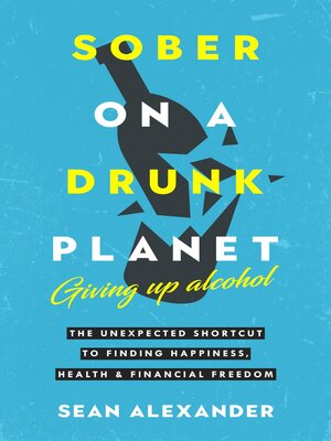 cover image of Sober On a Drunk Planet